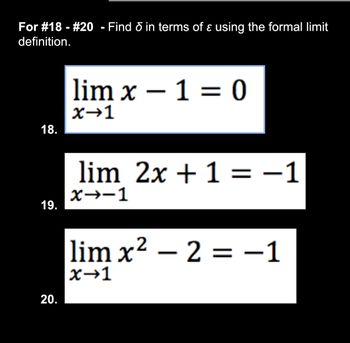 Answered: 20. lim x² - 2 = −1 X→1 | bartleby