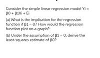 Answered: Consider The Simple Linear Regression… | Bartleby