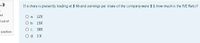 en3
If a share is presently trading at $ 66 and earnings per share of the company were $3, how much is the P/E Ratio?
ed
a. 22X
Iout of
O b. 15X
O c. 18X
question
O d. 5X
