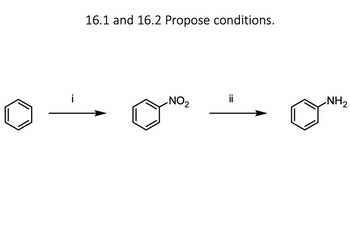 16.1 and 16.2 Propose conditions.
NO₂2
ii
NH₂