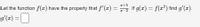 z15
Let the function f(r) have the property that f'(z) = If g(z) = f(r') find g'(z).
g'(z) =O
