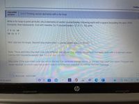 Feedba
CHALLENGE
3.4.3: Printing vector elements with a for loop.
ACTIVITY
Write a for loop to print all NUM_VALS elements of vector courseGrades, following each with a space (including the last). Print
forwards, then backwards. End with newline. Ex: If courseGrades = {7,9, 11, 10}, print:
79 11 10
10 11 9 7
Hint: Use two for loops. Second loop starts with i = courseGrades.size() -1 (Notes)
Note: These activities may test code with different test values. This activity will perform two tests, both with a 4-element vector
(vector<int> courseGrades(4)). See "How to Use zyBooks"
Also note: If the submitted code has errors, the test may generate strange results. Or the test may crash and report "Program end
never reached", in which case the system doesn't print the test case that caused the reported message.
376736 861396.gxazay7
1 #include <iostream>
ere to search
Sno...
hp
