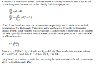 Answered: A chemostat is a continuous stirred… | bartleby