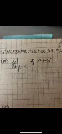 (19) ds
dt t= -1
if 5=1-3t"
2.
