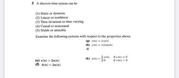 Answered: 5 A Discrete-time System Can Be (1)… | Bartleby