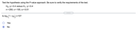 Transcription for Educational Website:

---

**Testing Hypotheses Using the P-Value Approach**

Be sure to verify the requirements of the test.

**Hypotheses:**

- Null Hypothesis (H₀): \( p = 0.4 \) 
- Alternative Hypothesis (H₁): \( p > 0.4 \) 

**Details:**

- Sample size (n): 250
- Number of successes (x): 105
- Significance level (α): 0.01

**Verification Requirement:**

Is \( n p_0 (1 - p_0) \geq 10 \) ?

- Options:
  - ○ Yes
  - ● No

**Explanation:**
The question asks if the sample size and null hypothesis proportion are sufficient for the standard assumptions of a normal approximation to the binomial distribution. 

Here, \( p_0 = 0.4 \). Calculation needed for verification:
- \( n p_0 = 250 \times 0.4 = 100 \)
- \( n (1 - p_0) = 250 \times 0.6 = 150 \)
- Check if \( 100 \times 0.6 \geq 10 \)

The answer, "No," is selected, indicating that the requirement does not hold.

---