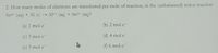 2. How many moles of electrons are transferred per mole of reaction, in the (unbalanced) redox reaction
Sn++ (ag) + Al (s) → Al3+ (aq) + Sn²+ (aq)?
(a) 1 mol e
(b) 2 mol e-
(c) 3 mol e-
(d) 4 mol e-
(e) 5 mol e-
(f) 6 mol e-
