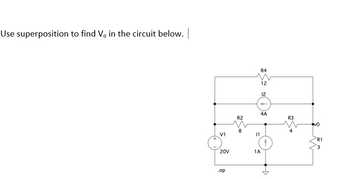 **Use superposition to find \( V_0 \) in the circuit below.**

**Circuit Description:**

- **Voltage Source (\( V_1 \)):** 20V
- **Current Source (\( I_1 \)):** 1A
- **Dependent Current Source (\( I_2 \)):** 4A
- **Resistors:**
  - \( R_1 \): 3 ohms
  - \( R_2 \): 8 ohms
  - \( R_3 \): 4 ohms
  - \( R_4 \): 12 ohms

**Diagram Explanation:**

The circuit diagram shows a configuration with a mix of voltage and current sources along with four resistors. The task is to determine the voltage \( V_0 \) across \( R_1 \) (3 ohms) using the superposition method. The circuit configuration requires analyzing each source independently, followed by combining their effects to find the resultant \( V_0 \).

1. **Voltage Source \( V_1 \) (20V) Analysis:**
   - Turn off the current sources (\( I_1 \) and \( I_2 \)) by replacing them with open circuits.
   - Calculate the contribution to \( V_0 \) due to \( V_1 \).

2. **Current Source \( I_1 \) (1A) Analysis:**
   - Turn off the voltage source \( V_1 \) by replacing it with a short circuit.
   - Handle the dependent current source \( I_2 \), as it depends on other circuit parameters.
   - Calculate the contribution to \( V_0 \) due to \( I_1 \).

3. **Dependent Current Source \( I_2 \) (4A) Analysis:**
   - Consider the operation as per its dependence.
   - Analyze the effect on \( V_0 \).

**Combining Effects:**
- Add the effects of each source to find the total voltage \( V_0 \) across \( R_1 \).

Using superposition helps to simplify the analysis of complex circuits by focusing on one independent source at a time, making the problem more manageable.