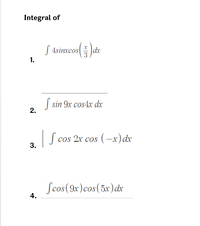 Answered Integral Of 4sinxcos Cos Dx 1 J Sin Bartleby