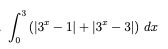 0
(13³ - 1| + |3²-3) da