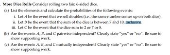 Answered: More Dice Rolls Consider Rolling Two… | Bartleby