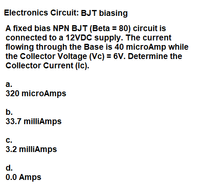 Answered: Electronics Circuit: BJT Biasing A… | Bartleby