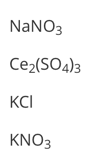 NANO3
Ce2(SO4)3
KCI
KNO3
