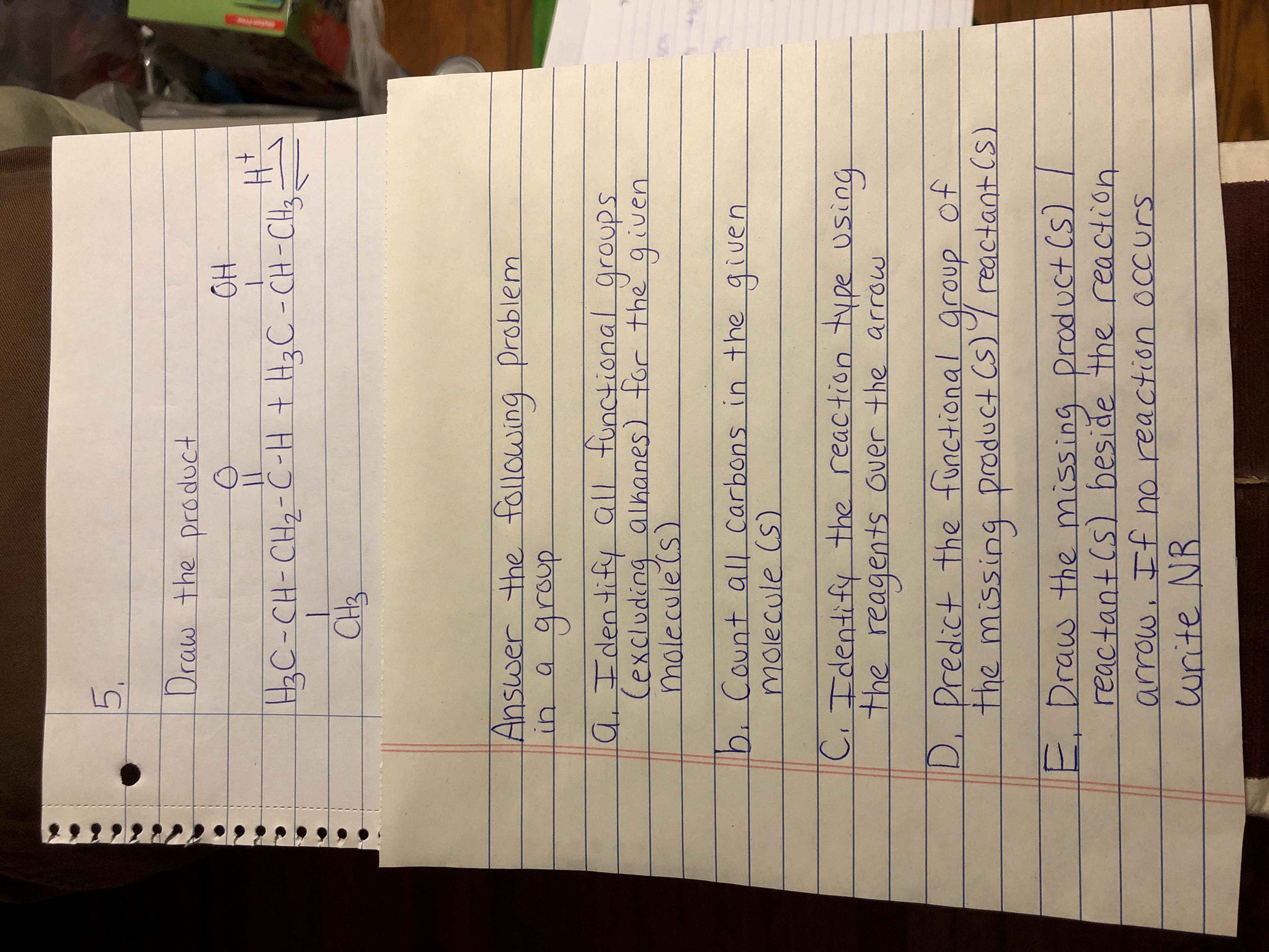 Draw the product
OH
11
HC-CH-CH2-C-H + HzC-CH-CH2-
CH3
5.
