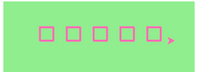 The image displays a sequence of five pink square outlines arranged horizontally on a light green background. To the right of the squares, there is a pink arrow pointing to the right. This could represent a step-by-step process or an indication of progression in a sequence.