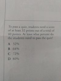 Answered: To pass a quiz, students need a score…