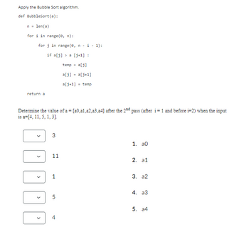 Answered: Apply The Bubble Sort Algorithm. Def… | Bartleby