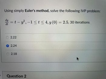 Answered: Using Simply Euler's Method, Solve The… | Bartleby