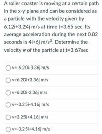 Answered A roller coaster is moving at a certain bartleby