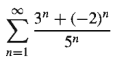 3" + (-2)"
5n
n=1
