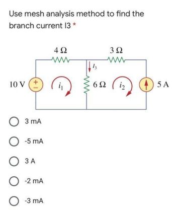 Answered: Use Mesh Analysis Method To Find The… | Bartleby