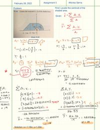 February 28, 2022
Assignment 5
Alfonso Serna
Problem:
Find: Locate the centroid of the
*9-64. Locate the centroid (x, y) of the shaded area.
shaded area.
y
Given: X -Z A:X;
Ź Ai
y= Ź Ai Yi
1 in.
- 3 in. 3 in.-
Ai
Prob. 9-64
Ai= 3(3)
/4.5in/
2
3 x3=191n?
Az=
3
%3D
t.5 y= 3
2
3
X.
(-3) +()
2=1.5
-4
Subtract
Ay= TTp?_(314) )
in
1.570796377
4
4
Xg= /4X3
3TJ
2
12. S6637061
X =0
9.424777961
4 4
IT T 9.424779961
y = 4x1
ラ
|, 273 23 9545
- 0,4244131816
Ž AiXi=
(4.5)-4)- -18
(9) 61.5)--13.5
(2.ou5X1.2732395us}8,9954 Gdoz
+ (1.570796327)(0) = c
ΣΑ:
E A,Y.
(4.5)(1)
(a)(.5) 13.5
(7,065%1.273.)9
+ f1.920796327|(0.4244131816)
4.5+9+
7.065+
4,5
Glist)
273239 545)8.9954
Gl67)
189942
ī 19
26.33
-22.S0456261
y=26,33
X = - 22, s0436261 -,184812114
-1.3857894
19
19
E 1.39
-1.18
Solution: x=-1.18in, y=1.39in
3.
2.
