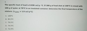 Answered: The specific heat of lead is 0.030… | bartleby