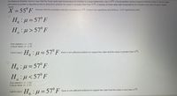 ### Hypothesis Testing on Mean Daily High Temperature

The National Weather Service states that the mean daily high temperature for October in a large Midwestern city is \( 57^\circ F \). A local weather service suspects that this value is not accurate and wants to perform a hypothesis test to determine whether the mean is actually lower than \( 57^\circ F \). 

### Given Data
- Sample Mean (\(\bar{X}\)): \( 55^\circ F \)
- Population Standard Deviation (\(\sigma\)): \( 5.7^\circ F \)
- Significance Level (\(\alpha\)): 0.01

We want to perform the hypothesis test at the \(\alpha = 0.01\) significance level.

### Hypothesis Statements

1. Greater than \(57^\circ F\):
   - Null Hypothesis (\(H_0\)): \( \mu = 57^\circ F \)
   - Alternative Hypothesis (\(H_a\)): \( \mu > 57^\circ F \)
   - Test statistics: \( z = -1.92 \)
   - Critical Value: \( z = -2.33 \)

   - Conclusion: Fail to reject \(H_0: \mu = 57^\circ F\). There is not sufficient evidence to support the claim that the mean is greater than \(57^\circ F\).

2. Less than \(57^\circ F\):
   - Null Hypothesis (\(H_0\)): \( \mu = 57^\circ F \)
   - Alternative Hypothesis (\(H_a\)): \( \mu < 57^\circ F \)
   - Test statistics: \( z = -1.92 \)
   - Critical Value: \( z = -2.33 \)

   - Conclusion: Fail to reject \(H_0: \mu = 57^\circ F\). There is not sufficient evidence to support the claim that the mean is less than \(57^\circ F\).

### Summary
For both hypothesis tests, the test statistics provided (\(z = -1.92\)) is compared against the critical value (\(z = -2.33\)). In both cases, the null hypothesis is not rejected, indicating insufficient evidence to support either of the alternative hypotheses regarding the mean daily high temperatures differing from \( 57^\circ F \).