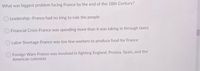 What was biggest problem facing France by the end of the 18th Century?
Leadership--France had no king to rule the people
Financial Crisis-France was spending more than it was taking in through taxes
Labor Shortage-France was too few workers to produce food for France
Foreign Wars-France was involved in fighting England, Prussia, Spain, and the
American colonists
