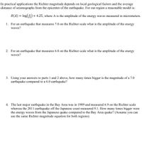 Answered: 1. For An Earthquake That Measures 7.0… | Bartleby