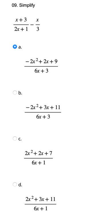 Answered: 09. Simplify x + 3 2x + 1 X w/ 3 | bartleby