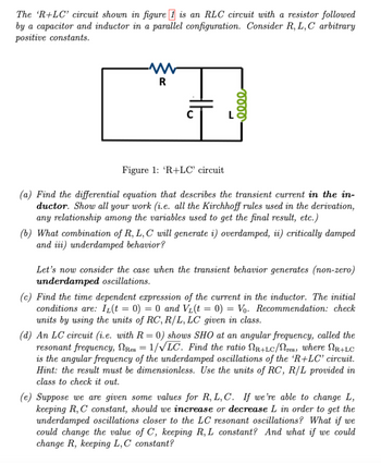 Answered: The 'R+LC' Circuit Shown In Figure 1 Is… | Bartleby