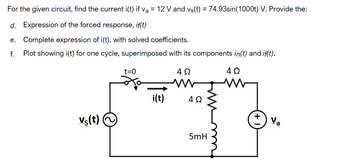 Answered: For The Given Circuit, Find The Current… 