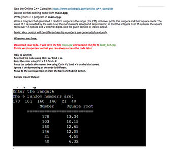 Answered: Use the Online C++ Compiler: Delete all…