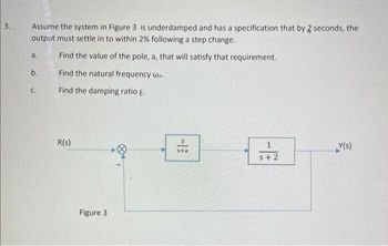 Answered: 3.. Assume the system in Figure 3 is… | bartleby