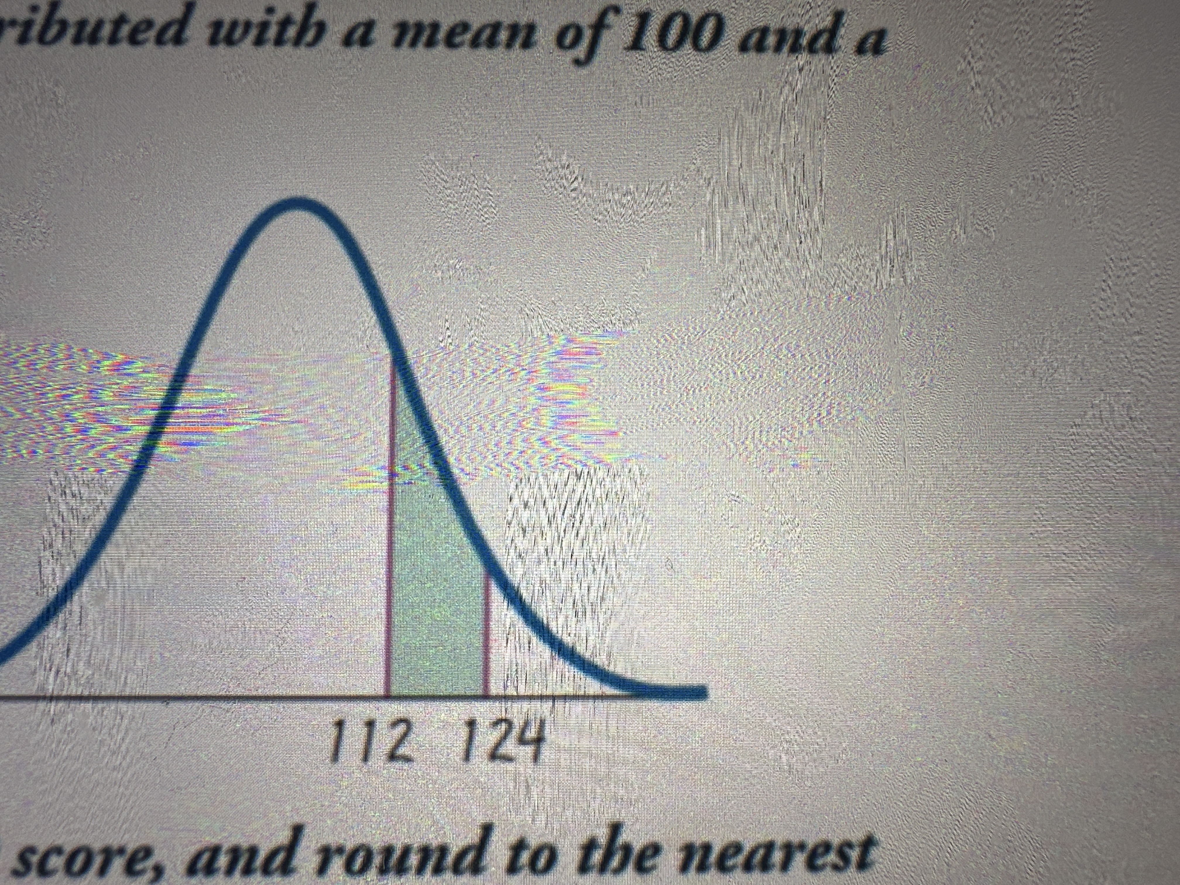 ributed with a mean of 100 and a
MET
H
112 124
score, and round to the nearest