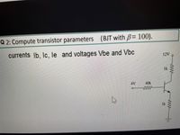 Answered: 2: Compute Transistor Parameters (BJT… | Bartleby