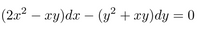 (2.x² – xy)dx – (y² + xy)dy = 0
-
