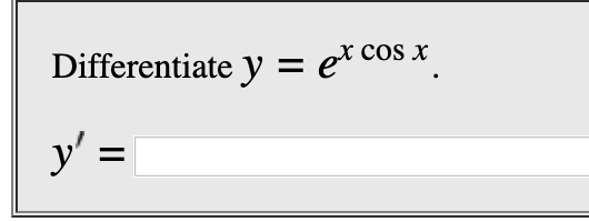 Differentiate y = e*cos x
У'3
