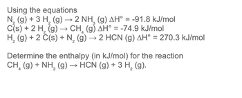 Answered: Using the equations N₂ (g) + 3 H₂(g) →… | bartleby