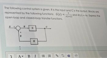 Answered: The Following Control System Is Given.… | Bartleby