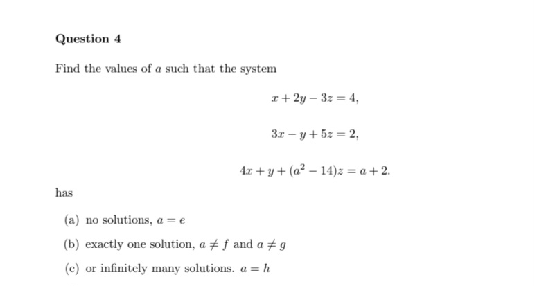 Answered: Question 4 Find The Values Of A Such… | Bartleby