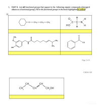 1. PART B. List all functional groups that appear in the following organic compounds (disregard
alkane as a functional group). Fill in the functional groups in the boxes highlighted in yellow!
H.
0-CH2-CH2-CH3
C-N.
но
CH3
CH3
CH3
но
Page 2 of 4
