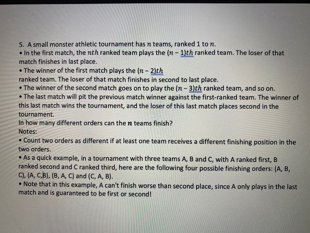10) A small monster athletic tournament has n teams