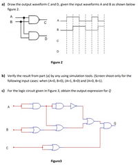 Answered: a) Draw the output waveform C and D,… | bartleby