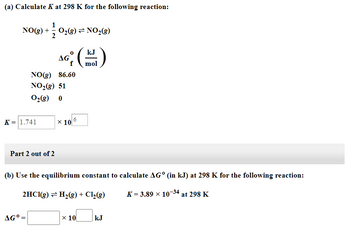 Answered: (a) Calculate K At 298 K For The… | Bartleby