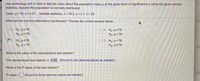 Use technology and a t-test to test the claim about the population mean u at the given level of significance a using the given sample
statistics. Assume the population is normally distributed.
Claim: µ> 78; a = 0.01
Sample statistics: x = 79.2, s = 3.1, n = 29
What are the null and alternative hypotheses? Choose the correct answer below.
Ο Α. H μ2 78
HA: H<78
Ο Β. H μ# 78
HA: H= 78
C. Ho: uS78
HA: H> 78
O D. Ho: H= 78
HA: µ#78
20
e
What is the value of the standardized test statistic?
The standardized test statistic is 2.08 . (Round to two decimal places as needed.)
What is the P-value of the test statistic?
P-value =
(Round to three decimal places as needed.)
