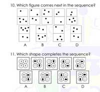 10. Which figure comes next in the sequence?
A
В
D
11. Which shape completes the sequence?
A
В
D
