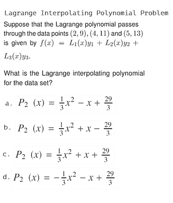 Answered: What is the Lagrange interpolating… | bartleby