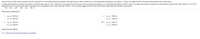 Assume that a simple random sample has been selected from a normally distributed population and test the given claim. Identify the null and alternative hypotheses, test statistic, P-value, and state the final conclusion that addresses the original claim.
A safety administration conducted crash tests of child booster seats for cars. Listed below are results from those tests, with the measurements given in hic (standard head injury condition units). The safety requirement is that the hic measurement should be less than 1000 hic. Use a 0.05
significance level to test the claim that the sample is from a population with a mean less than 1000 hic. Do the results suggest that all of the child booster seats meet the specified requirement?
726
632
1075
586
543
530 D
What are the hypotheses?
O A. Ho: H= 1000 hic
H,: µ2 1000 hic
O B. Ho: µ> 1000 hic
H,: µ< 1000 hic
O C. Ho: µ< 1000 hic
O D. Hn: µ= 1000 hic
H: µ2 1000 hic
H,: µ< 1000 hic
Identify the test statistic.
t=
(Round to three decimal places as needed.)
